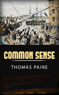 Common Sense - Thomas Paine - E-Book