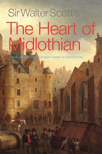 Sir Walter Scott's The Heart of Midlothian - Walter Scott - E-Book
