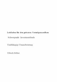 Leitfaden für den privaten Vermögensaufbau - Ullrich Stoeber - E-Book
