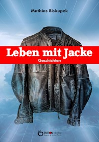Leben mit Jacke - Matthias Biskupek - E-Book