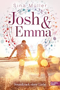 Josh & Emma - Soundtrack einer Liebe - Sina Müller - E-Book