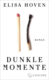 Dunkle Momente - Elisa Hoven - E-Book