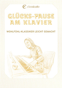 Glücks-Pause am Klavier - Ludwig van Beethoven - E-Book