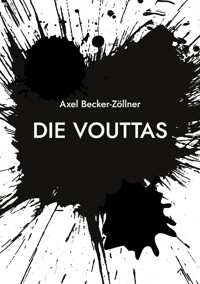Die Vouttas - Axel Becker-Zöllner - E-Book