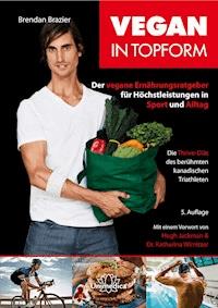 Vegan in Topform - Brendan Brazier - E-Book