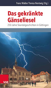 Das gekränkte Gänseliesel -  - E-Book