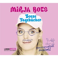 Boese Tagebücher - Unaussprechlich peinlich - Mirja Boes - Hörbuch