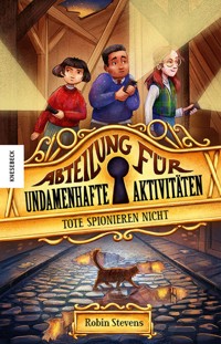 Tote spionieren nicht - Robin Stevens - E-Book