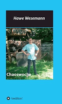Chaoswoche - Hawe Wesemann - E-Book