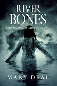 River Bones - Mary Deal - kostenlos E-Book