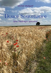 Douce Souvenance - Michel Mulquet - E-Book