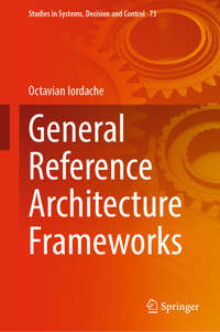 General Reference Architecture Frameworks - Octavian Iordache - E-Book