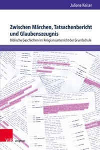 Zwischen Märchen, Tatsachenbericht und Glaubenszeugnis - Juliane Keiser - E-Book