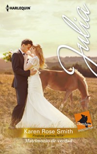 Matrimonio de verdad - Karen Rose Smith - E-Book