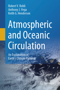 Atmospheric and Oceanic Circulation - Robert V. Rohli - E-Book