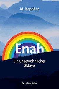 Enah - M. Kappher - E-Book