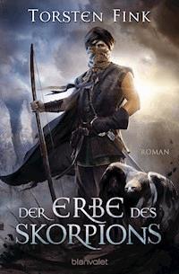Der Erbe des Skorpions - Torsten Fink - E-Book