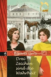 Drei Zeichen sind die Wahrheit - Waldtraut Lewin - E-Book