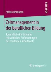 Zeitmanagement in der beruflichen Bildung - Stefan Dornbach - E-Book