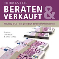 beraten & verkauft - Thomas Leif - Hörbuch