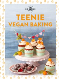 Teenie Vegan Baking - Dr. Oetker Verlag - E-Book
