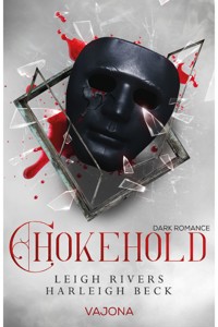Chokehold - Leigh Rivers - E-Book