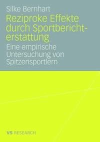 Reziproke Effekte durch Sportberichterstattung - Silke Bernhart - E-Book