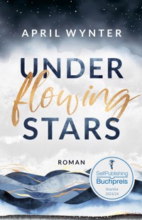 Under Flowing Stars - April Wynter - E-Book