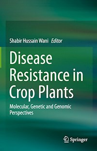 Disease Resistance in Crop Plants -  - E-Book