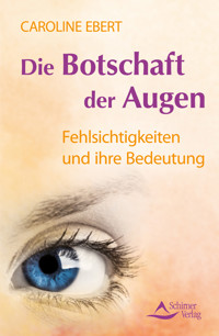 Die Botschaft der Augen - Caroline Ebert - E-Book