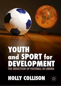 Youth and Sport for Development - Holly Collison - E-Book
