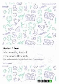 Mathematik, Statistik, Operations Research - Herbert F. Berg - E-Book