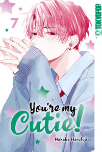 You're my Cutie, Band 07 - Nakaba Harufuji - E-Book