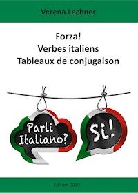 Forza! Verbes italiens - Verena Lechner - E-Book