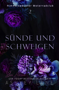 Sünde und Schweigen - Ashley Lane - E-Book