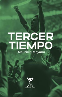 Tercer tiempo - Mauricio Moyano Ramírez - E-Book
