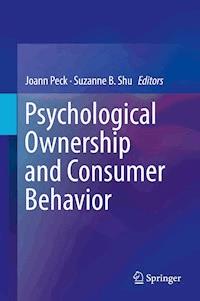 Psychological Ownership and Consumer Behavior -  - E-Book