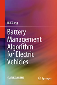 Battery Management Algorithm for Electric Vehicles - Rui Xiong - E-Book