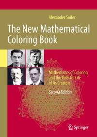 The New Mathematical Coloring Book - Alexander Soifer - E-Book