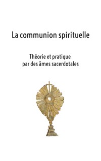 La communion spirituelle - Hélène Lannier - E-Book