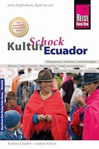 Reise Know-How KulturSchock Ecuador - Julia Paffenholz - E-Book