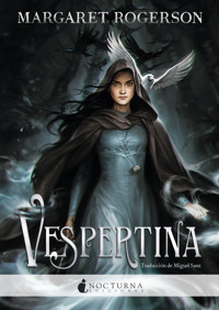 Vespertina - Margaret Rogerson - E-Book