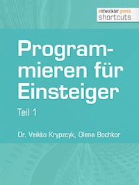 Programmieren für Einsteiger - Dr. Veikko Krypzcyk - E-Book