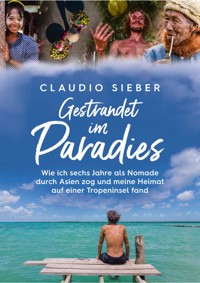 Gestrandet im Paradies - Claudio Sieber - E-Book