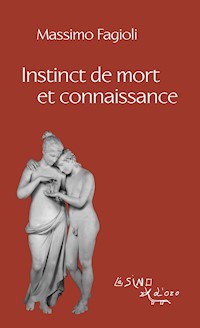 Instinct de mort et connaissance - Massimo Fagioli - E-Book