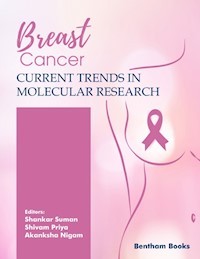 Breast Cancer: Current Trends in Molecular Research -  - E-Book