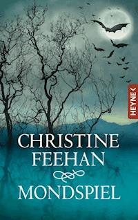 Mondspiel - Christine Feehan - E-Book