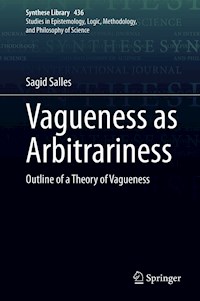 Vagueness as Arbitrariness - Sagid Salles - E-Book