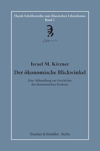 Der ökonomische Blickwinkel. - Israel M. Kirzner - E-Book