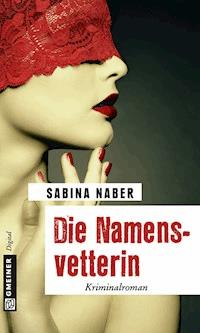 Die Namensvetterin - Sabina Naber - E-Book